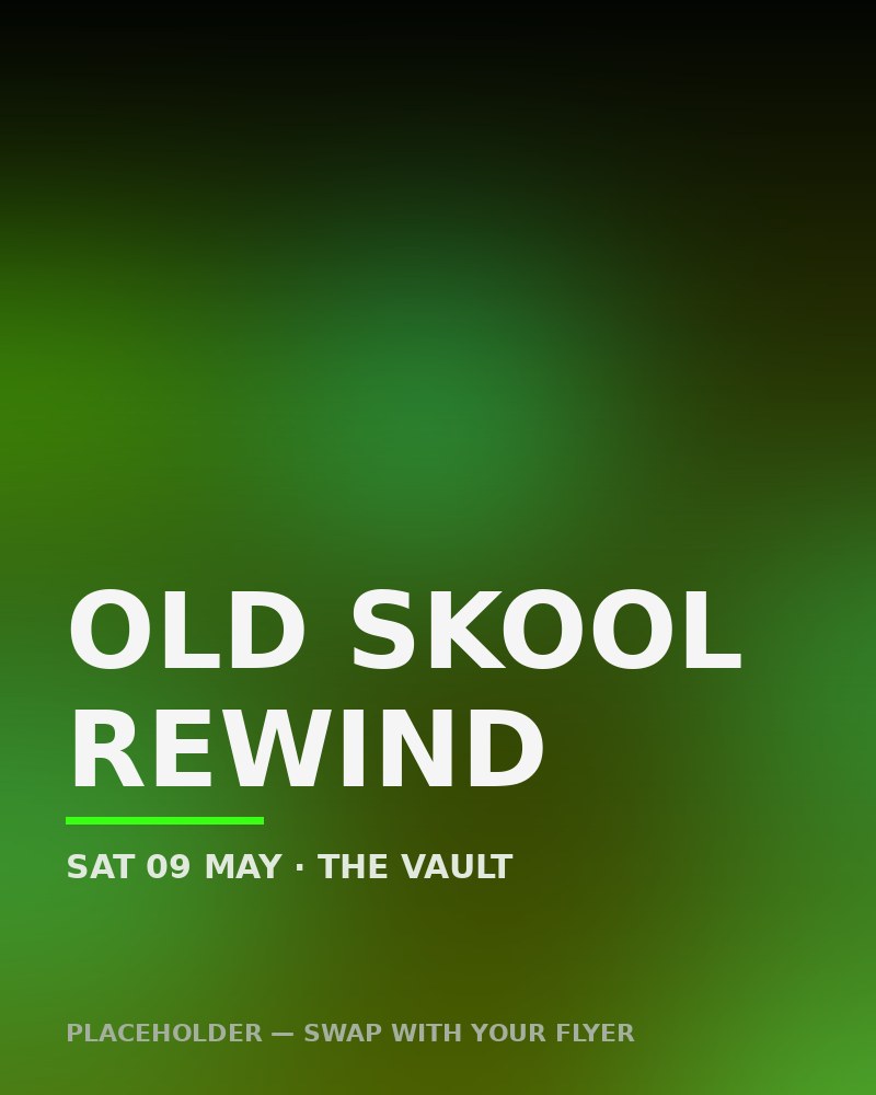 Event flyer — Old Skool Rewind